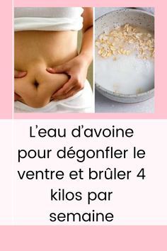 L’eau d’avoine pour dégonfler le ventre 