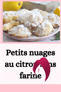 Petits nuages au citron sans farine