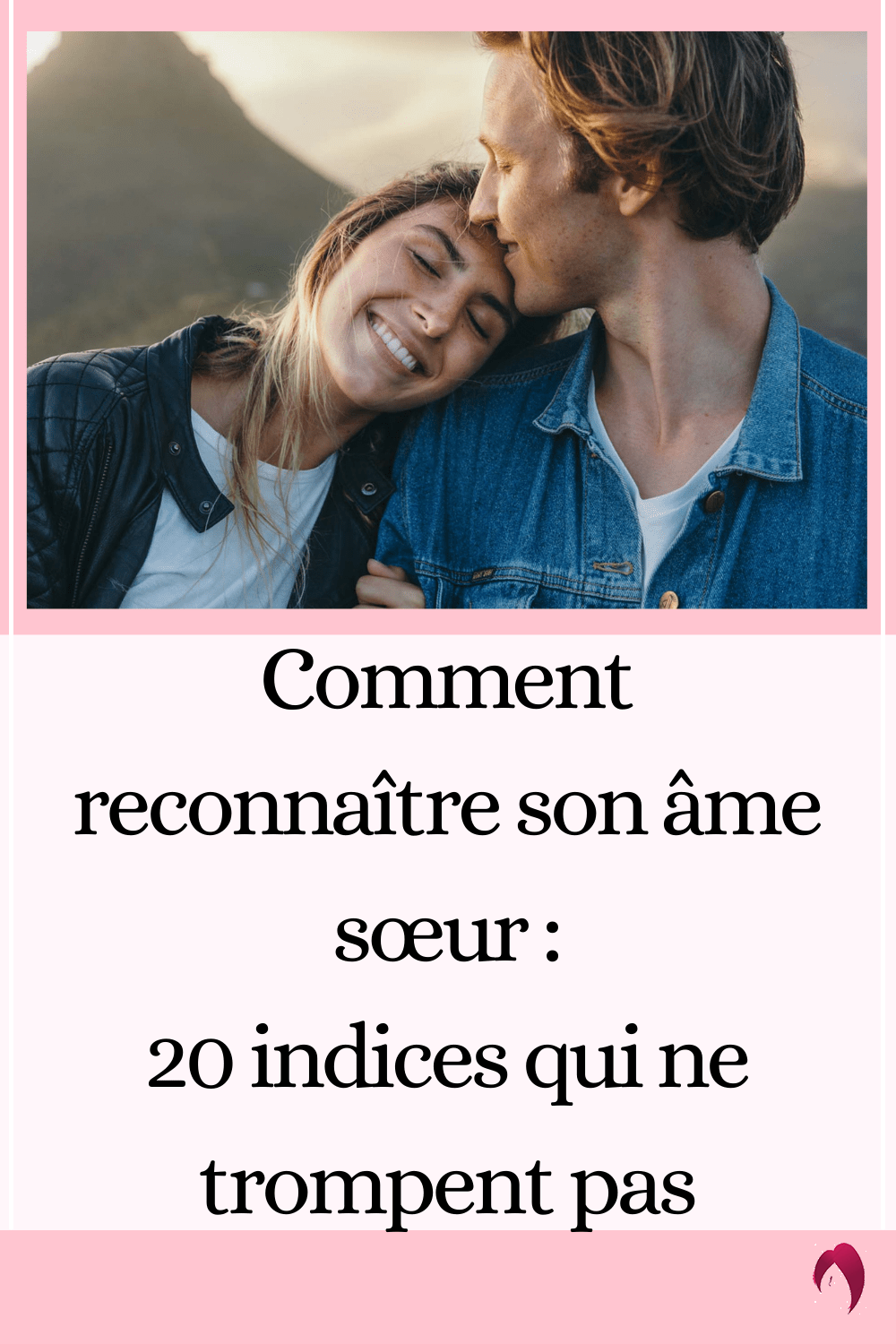 Comment reconnaître son âme sœur
