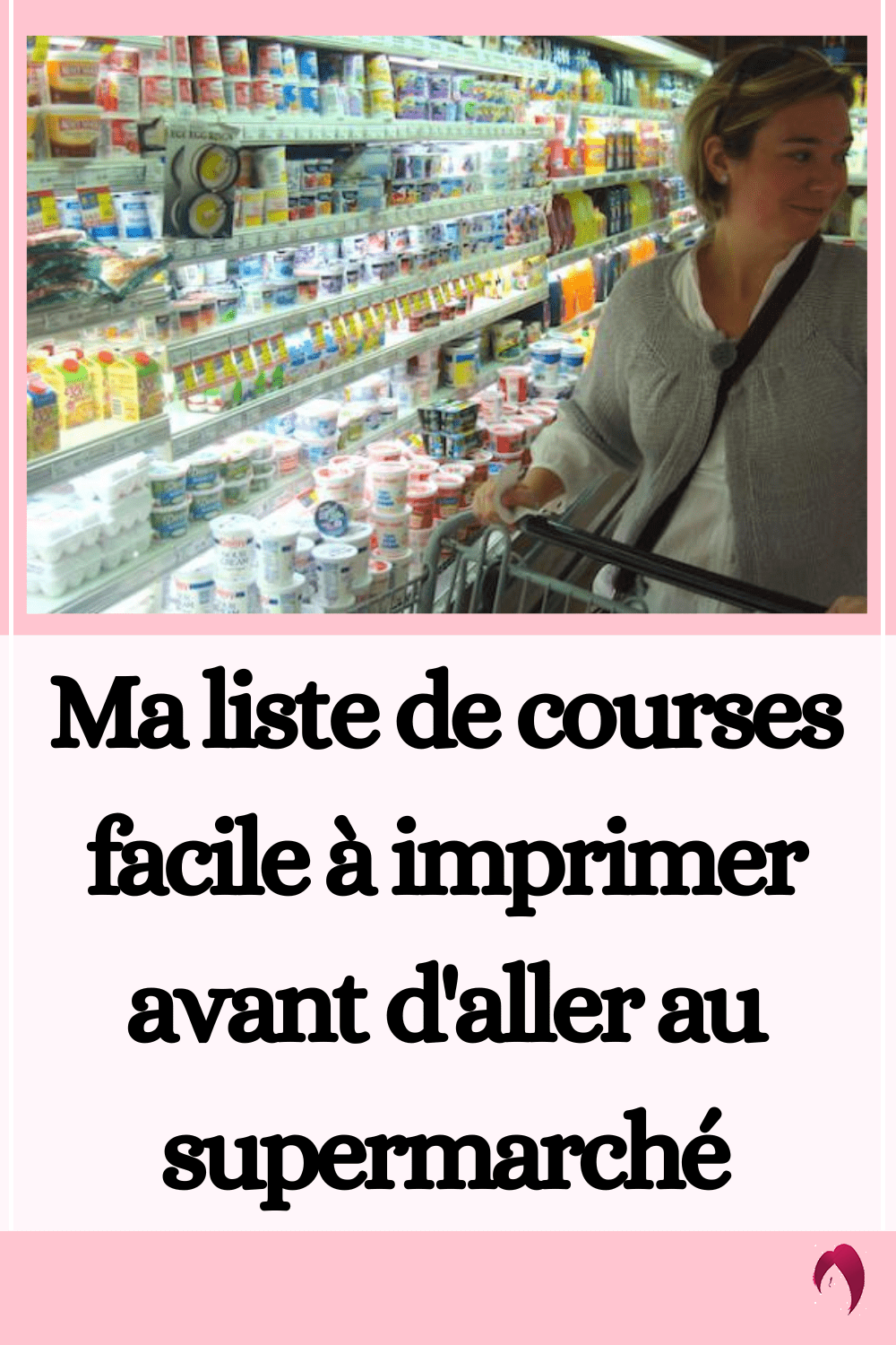 Ma liste de courses facile à imprimer avant d'aller au supermarché