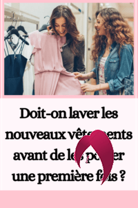 laver les nouveaux vêtements