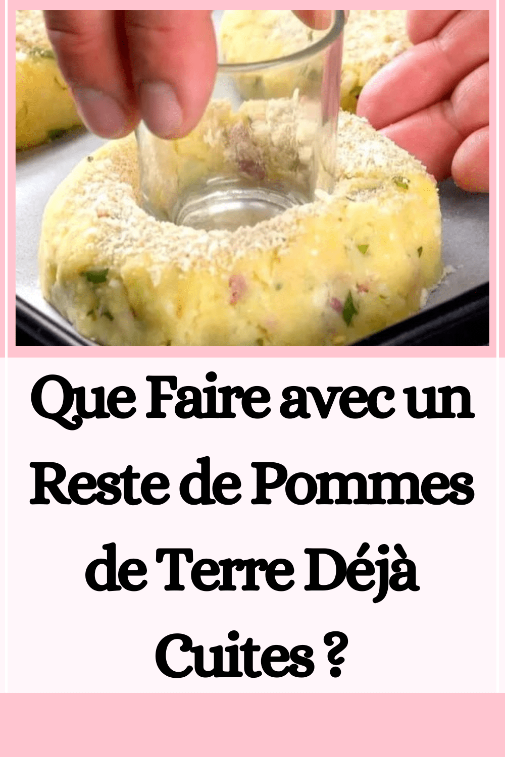 Que Faire avec un Reste de Pommes de Terre Déjà Cuites