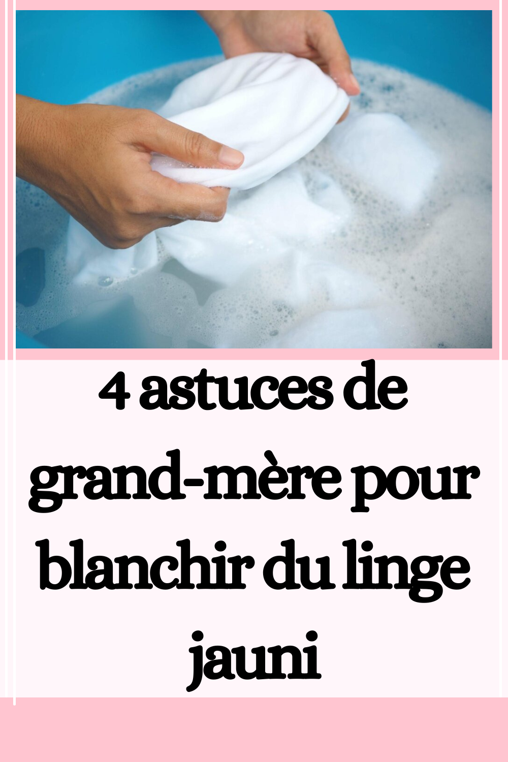 4 astuces de grandmère pour blanchir du linge jauni — free download