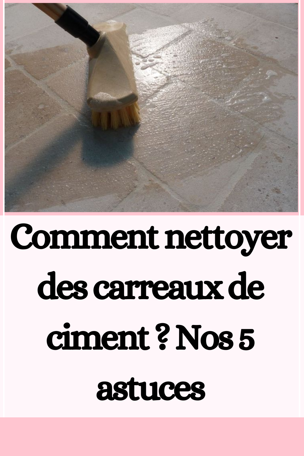 Nettoyer Carreau De Ciment Ancien