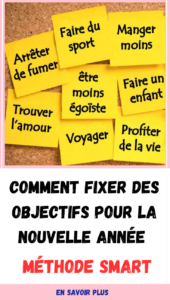 Comment fixer des objectifs pour la nouvelle année : Méthode SMART