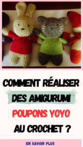 Comment réaliser des Amigurumi Poupons YOYO au crochet