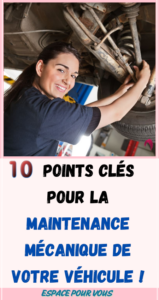 la maintenance mécanique de votre véhicule