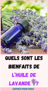 L’huile essentielle de lavande