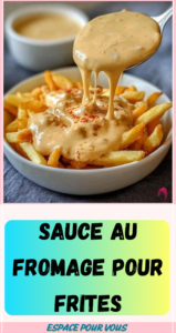 Sauce au Fromage pour Frites