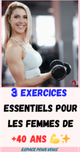 3 Exercices Essentiels pour les Femmes de +40 ans 💪✨