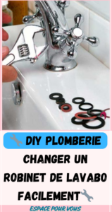 Changer un Robinet de Lavabo Facilement