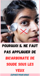bicarbonate de soude sous les yeux