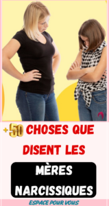 choses que disent les mères narcissiques