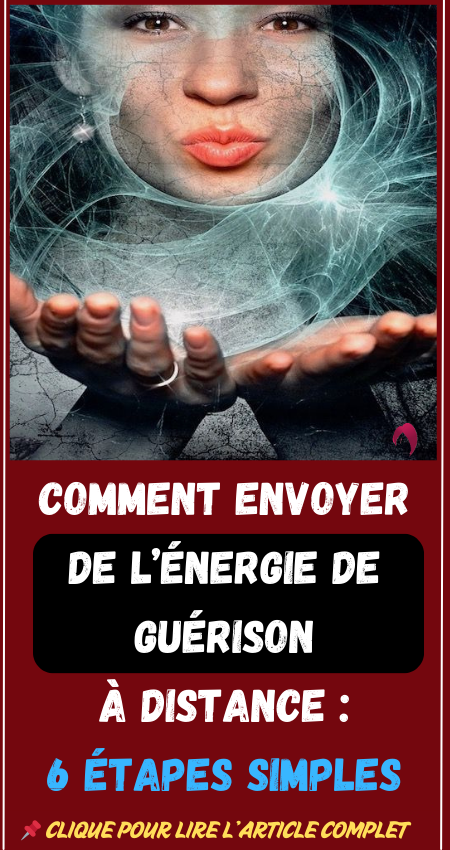 Comment envoyer de l’énergie de guérison à distance