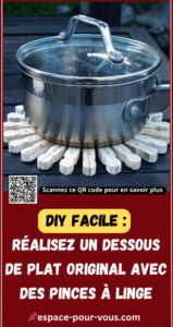 un Dessous de Plat Original avec des Pinces à Linge