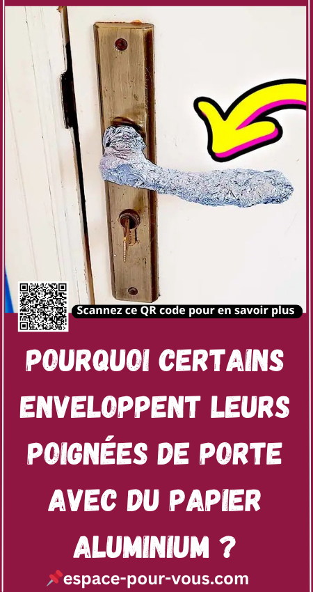 Enveloppent Leurs Poignées De Porte Avec Du Papier Aluminium