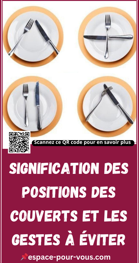 positions des couverts