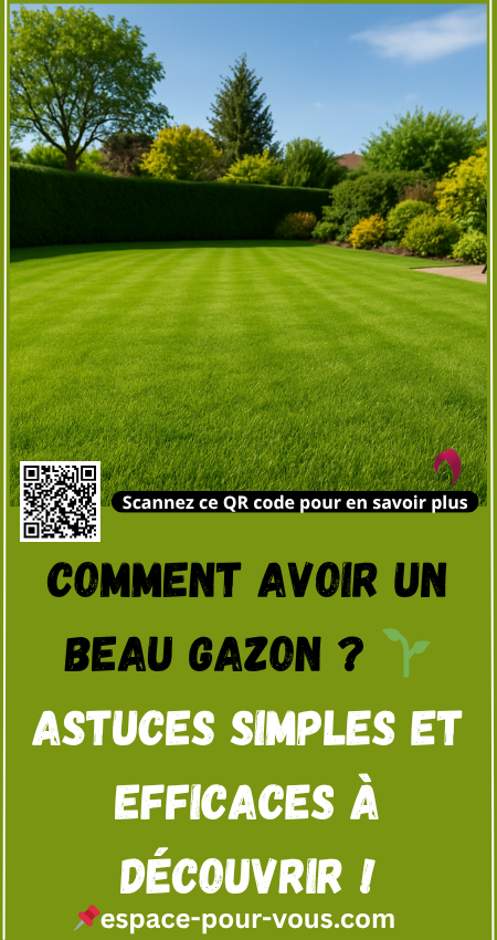  Les secrets d’une pelouse verte et dense