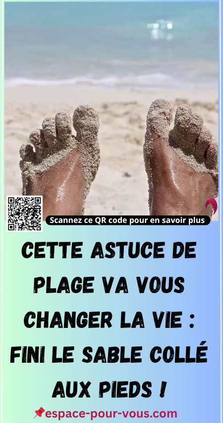 enlever le sable sur les pieds à la plage
