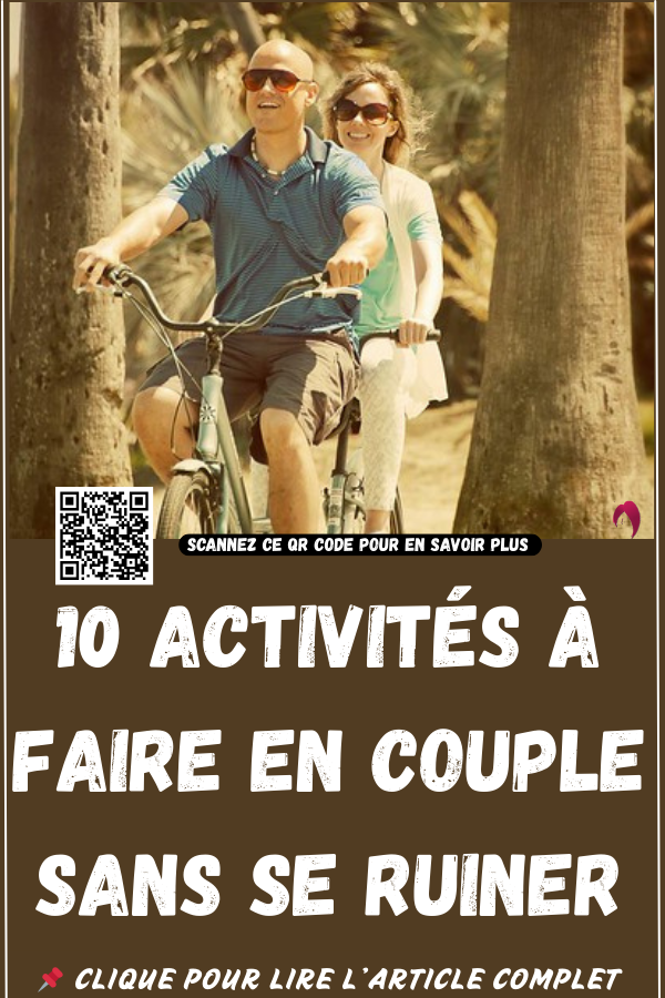 Partager des moments de qualité avec son/sa partenaire ne signifie pas forcément dépenser une fortune.