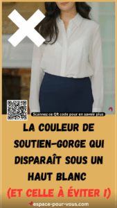 Quelle couleur de soutien-gorge porter avec un haut blanc ?