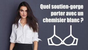 Quelle couleur de soutien-gorge porter avec un haut blanc ?