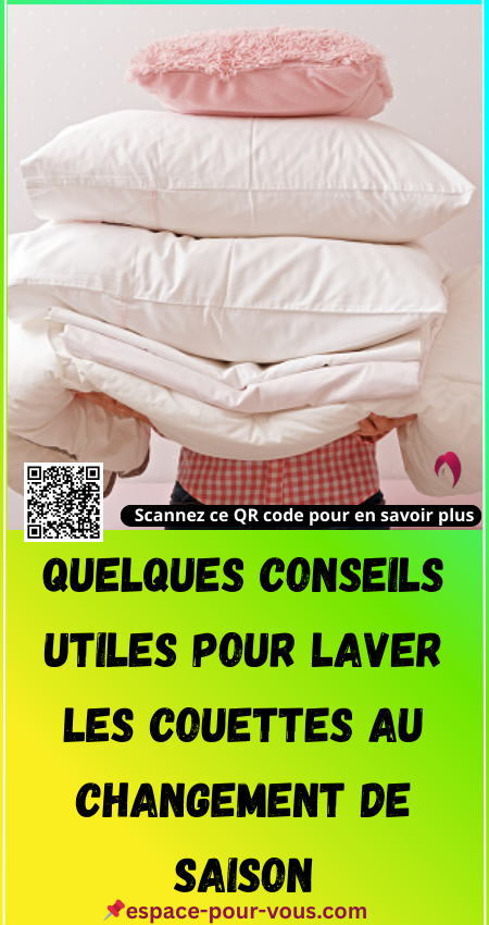 conseils utiles pour laver les couettes