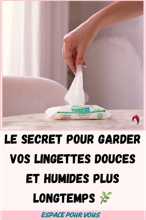 Comment garder vos lingettes humides