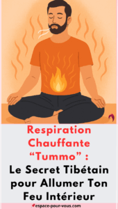 Respiration Chauffante “Tummo”