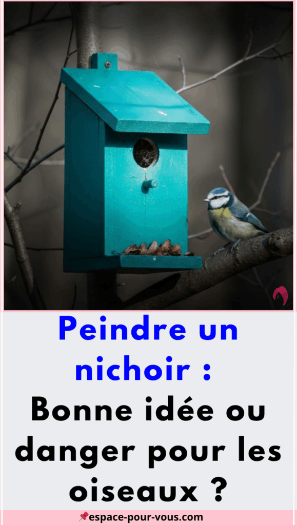 Peindre un nichoir