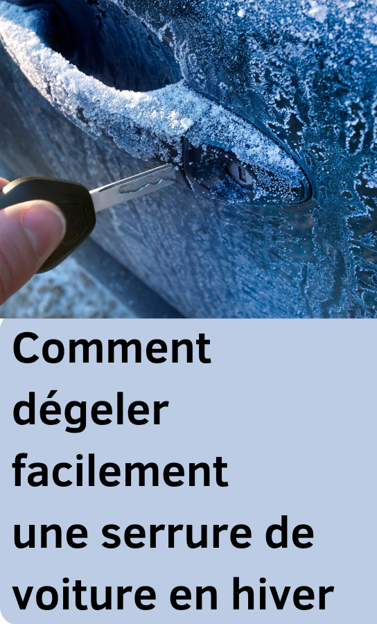 dégeler une serrure de voiture en hiver