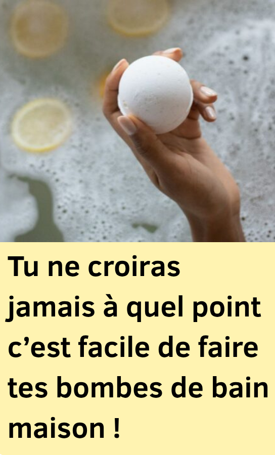 des bombes de bain maison