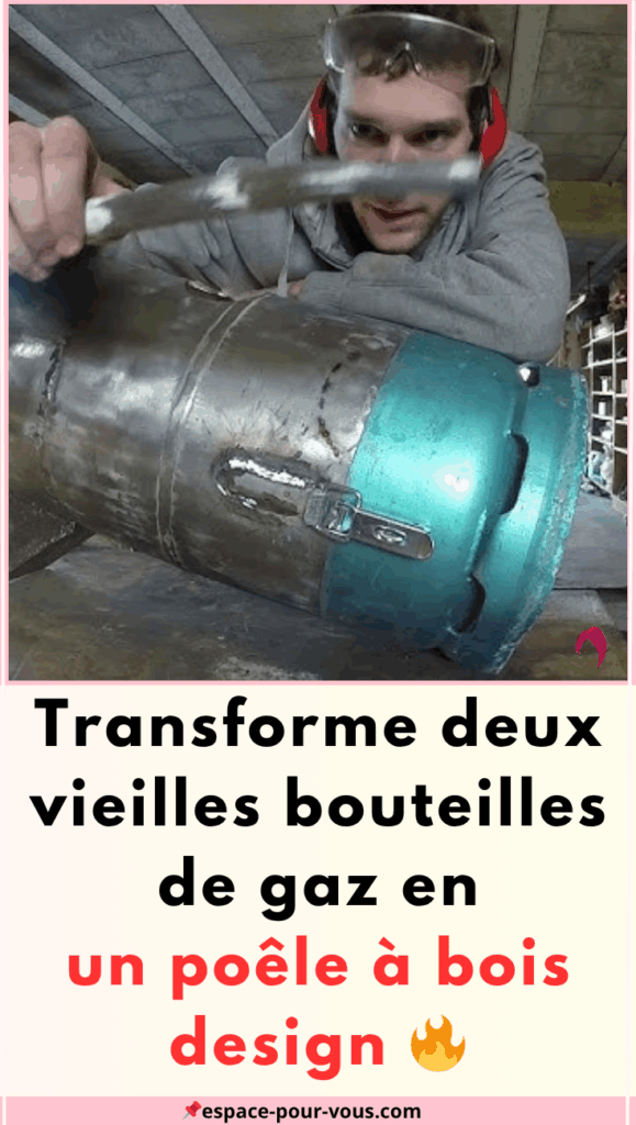 Fabriquer un poêle à bois avec deux bouteilles de gaz