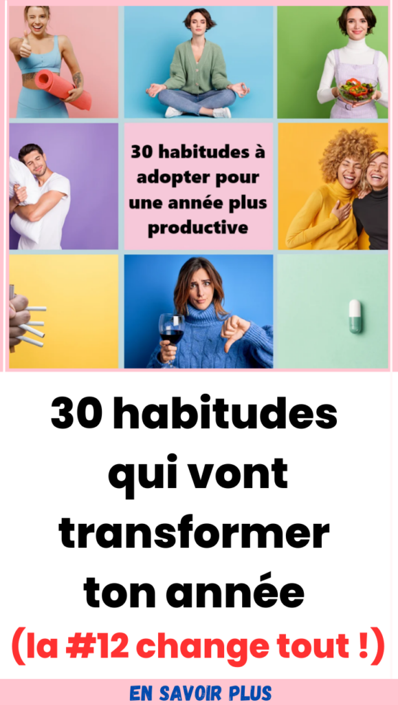 30 habitudes à adopter pour une année 