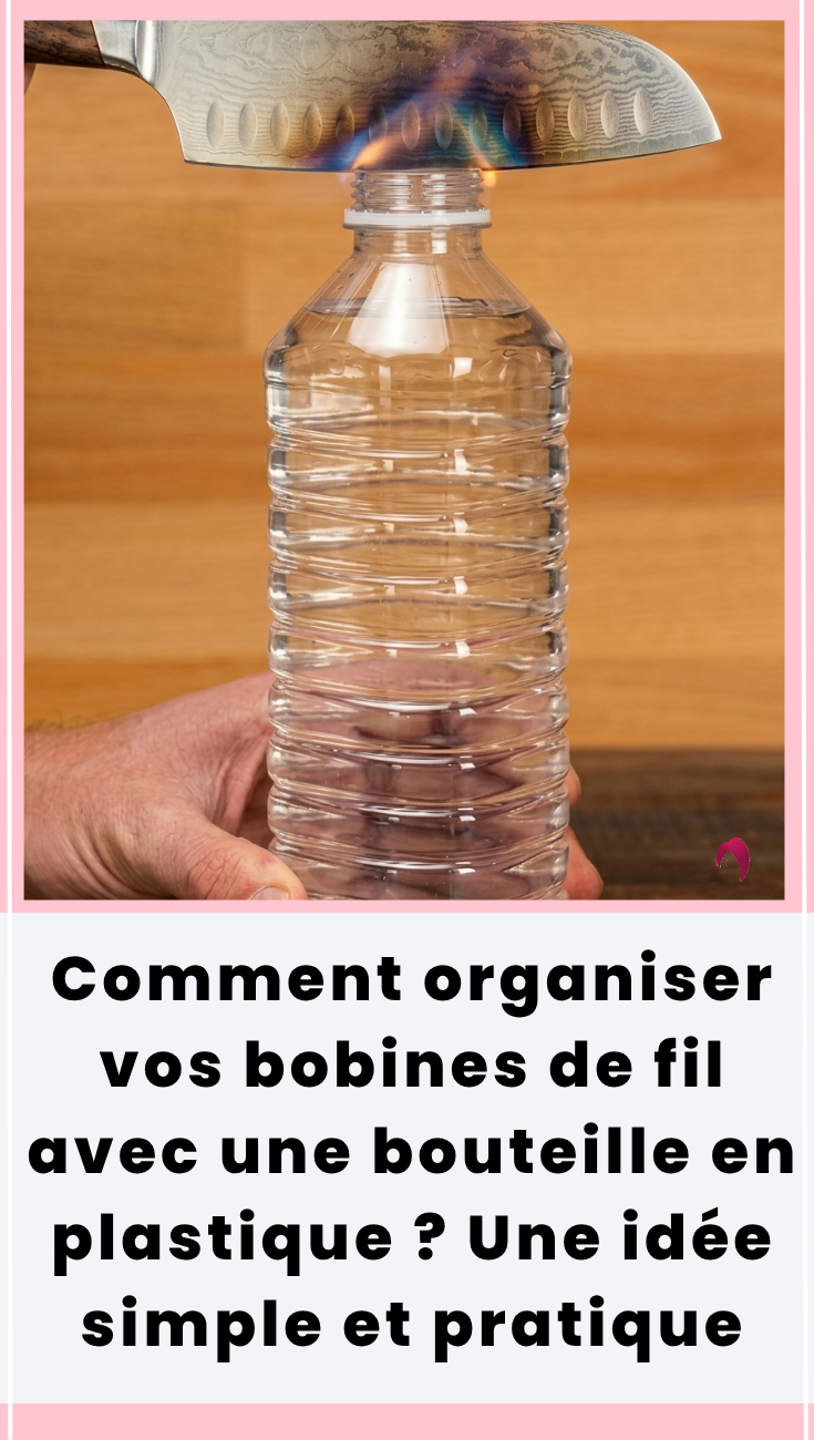Rangement des bobines de fil avec une bouteille plastique
