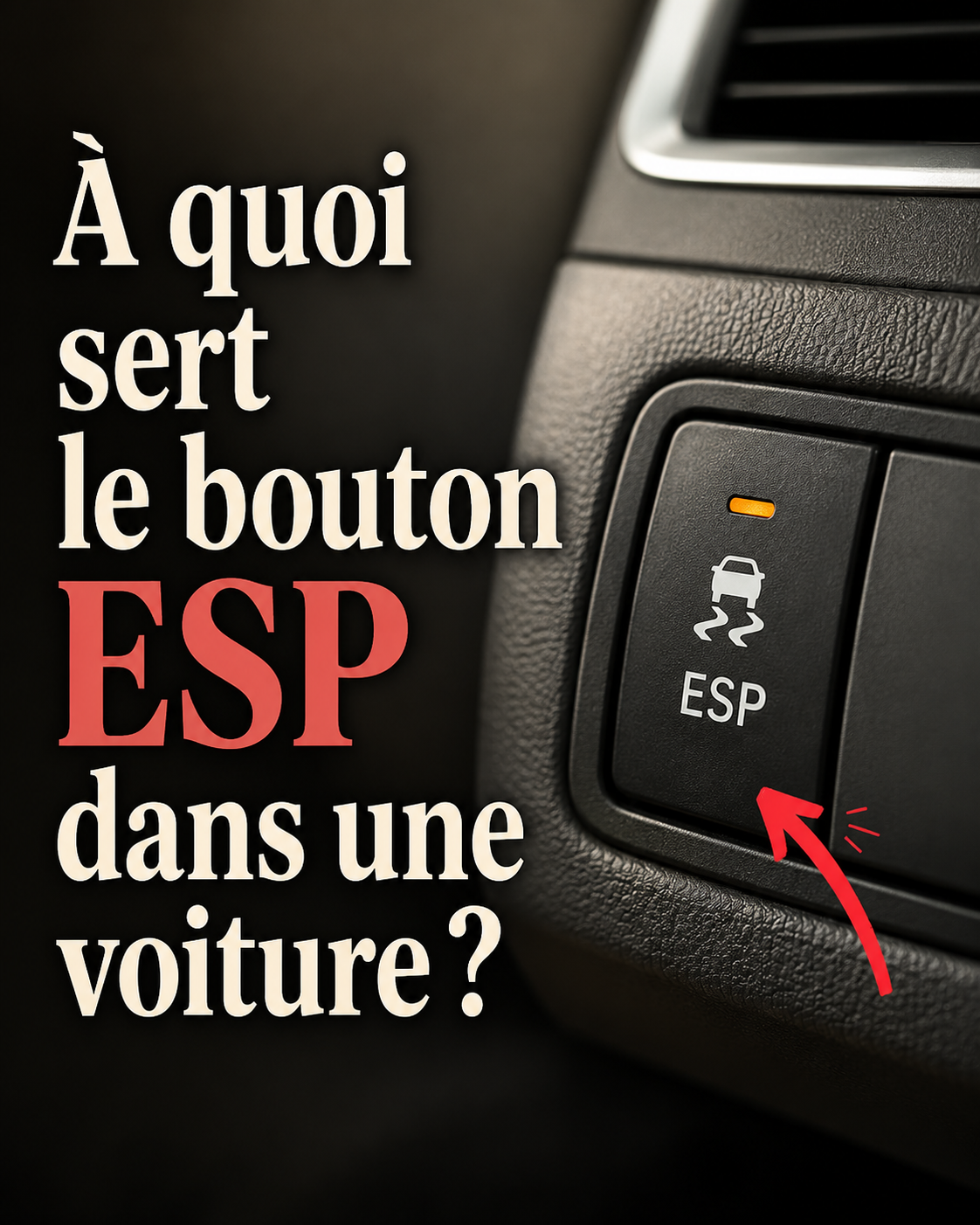 bouton ESP dans une voiture