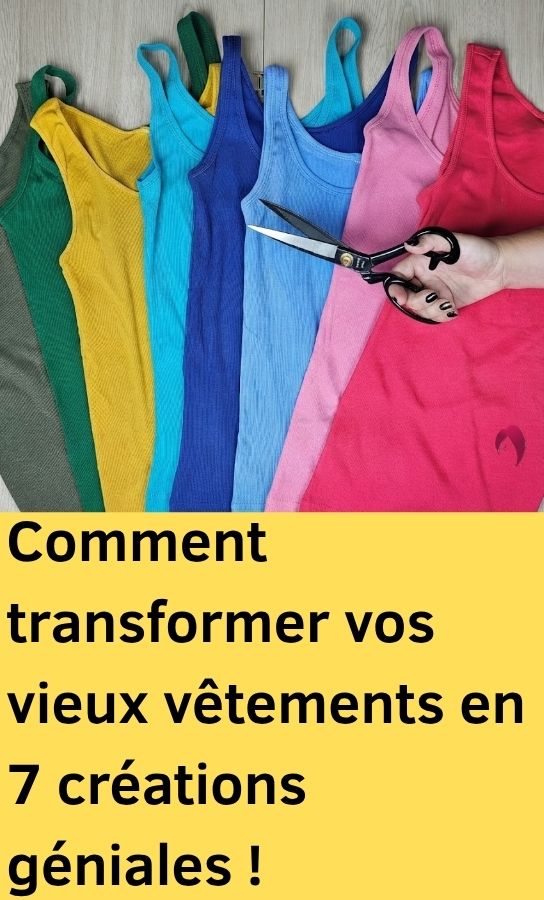 transformer vieux vêtements