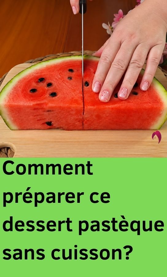 dessert pastèque