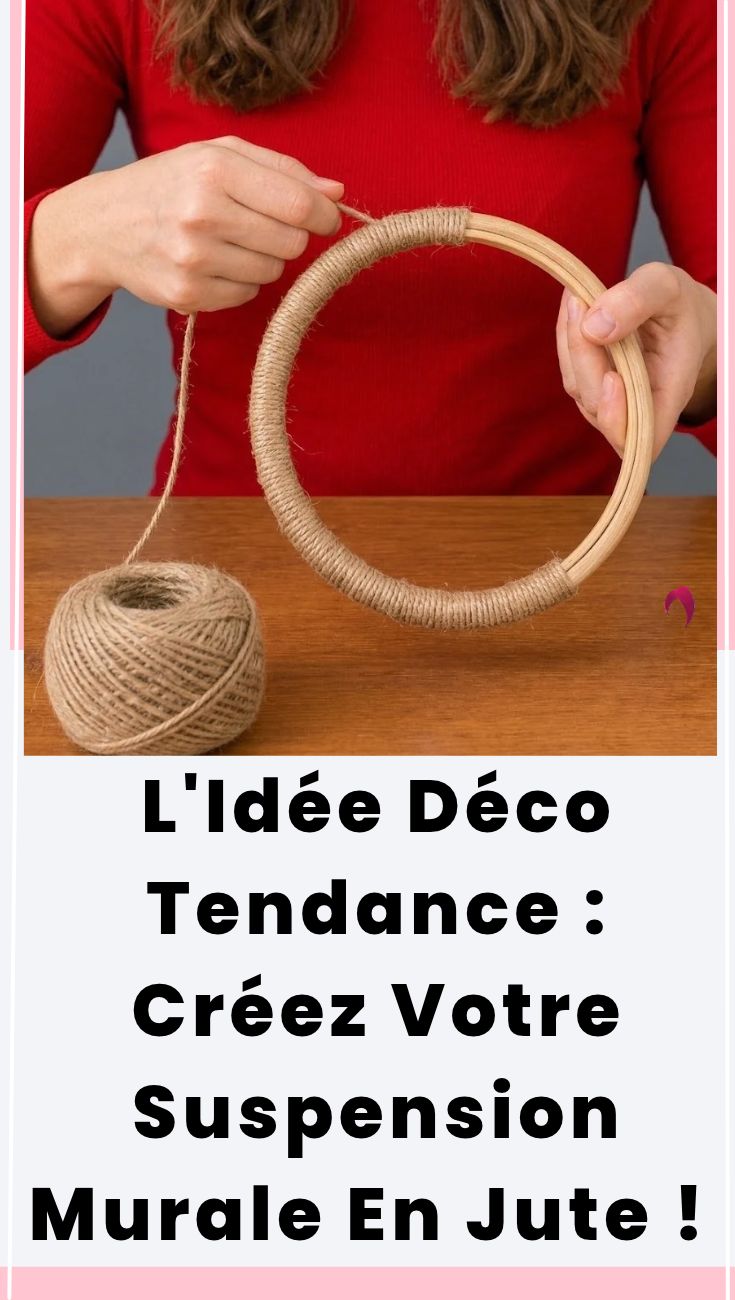 Comment créer une décoration murale en jute avec un cerceau